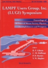 Lampf Users Group Inc. (Lugi) Symposium: 20 Years Of Meson Factory Physics: Accomplishments And Prosp - eBook