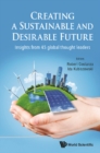 Creating A Sustainable And Desirable Future: Insights From 45 Global Thought Leaders - eBook