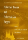 Polarized Beams And Polarized Gas Targets: Proceedings Of The International Workshop - eBook