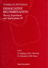 Dissociative Recombination, Theory, Experiment And Applications Iii - eBook