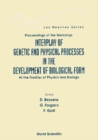 Interplay Of Genetic And Physical Processes In The Development Of Biological Form - At The Frontier Of Physics And Biology - eBook