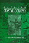 Applied Crystallography - Proceedings Of The Xvi Conference - eBook