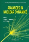 Advances In Nuclear Dynamics - Proceedings Of The 10th Winter Workshop On Nuclear Dynamics - eBook