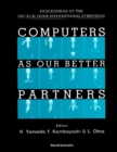 Computers As Our Better Partners - Proceedings Of The Iisf/acm Japan International Symposium - eBook