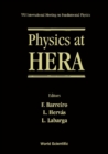 Physics At Hera: Proceedings Of Xxi International Meeting On Fundamental Physics - eBook