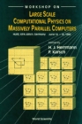 Large Scale Computational Physics On Massively Parallel Computers - eBook