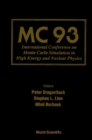 Mc 93 - Proceedings Of The International Conference On Monte Carlo Simulation In High Energy And Nuclear Physics - eBook