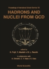 Hadrons And Nuclei From Qcd - Proceedings Of The International School-seminar '93 - eBook