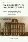 Nuclear Physics - Proceedings Of The 15th Workshop - eBook