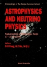 Astrophysics And Neutrino Physics - eBook