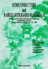Semiconductors And Rare Earth Based Materials: Lectures Given At The International Workshop On Materials Science - eBook