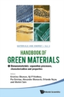 Handbook Of Green Materials: Processing Technologies, Properties And Applications (In 4 Volumes) - eBook