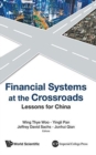 Financial Systems At The Crossroads: Lessons For China - Book