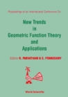 New Trends In Geometric Function Theory And Applications - Proceedings Of The International Conference - eBook