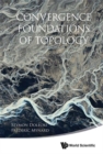 Convergence Foundations Of Topology - Book