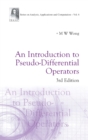 Introduction To Pseudo-differential Operators, An (3rd Edition) - Book