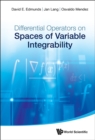 Differential Operators On Spaces Of Variable Integrability - Book