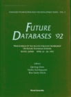 Future Databases '92 - Proceedings Of The 2nd Far-east Workshop On Future Database Systems - eBook