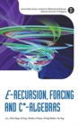 E-recursion, Forcing And C*-algebras - Book