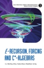 E-recursion, Forcing And C*-algebras - eBook