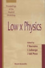 Low X Physics - Proceedings Of The Madrid Workshop - eBook