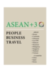 ASEAN + 3 : People, Business, Travel - eBook