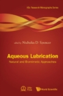 Aqueous Lubrication: Natural And Biomimetic Approaches - eBook