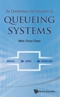 Elementary Introduction To Queueing Systems, An - Book