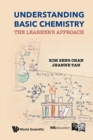 Understanding Basic Chemistry: The Learner's Approach - Book