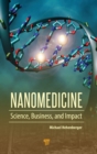 Nanomedicine : Science, Business, and Impact - Book