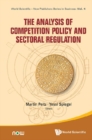 Analysis Of Competition Policy And Sectoral Regulation, The - eBook