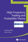 High-frequency Trading And Probability Theory - Book