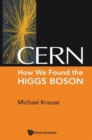 Cern: How We Found The Higgs Boson - Book
