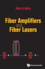 Fiber Amplifiers And Fiber Lasers - Book