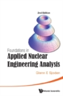 Foundations In Applied Nuclear Engineering Analysis (2nd Edition) - eBook