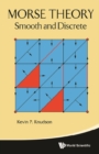 Morse Theory: Smooth And Discrete - eBook