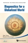 Diagnostics For A Globalized World - Book