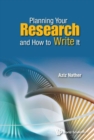 Planning Your Research And How To Write It - Book
