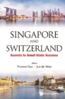 Singapore And Switzerland: Secrets To Small State Success - eBook