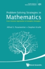 Problem-solving Strategies In Mathematics: From Common Approaches To Exemplary Strategies - Book