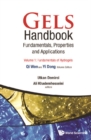 Gels Handbook: Fundamentals, Properties, Applications (In 3 Volumes) - eBook
