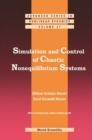 Simulation And Control Of Chaotic Nonequilibrium Systems: With A Foreword By Julien Clinton Sprott - eBook