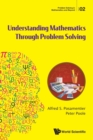 Understanding Mathematics Through Problem Solving - Book
