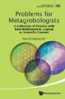 Problems For Metagrobologists: A Collection Of Puzzles With Real Mathematical, Logical Or Scientific Content - eBook