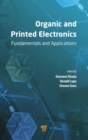Organic and Printed Electronics : Fundamentals and Applications - Book