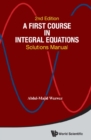 First Course In Integral Equations, A: Solutions Manual (Second Edition) - eBook
