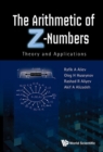 Arithmetic Of Z-numbers, The: Theory And Applications - Book