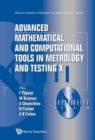 Advanced Mathematical And Computational Tools In Metrology And Testing X - Book