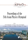 Proceedings Of The 15th Asian Physics Olympiad - Book
