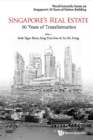 Singapore's Real Estate: 50 Years Of Transformation - eBook